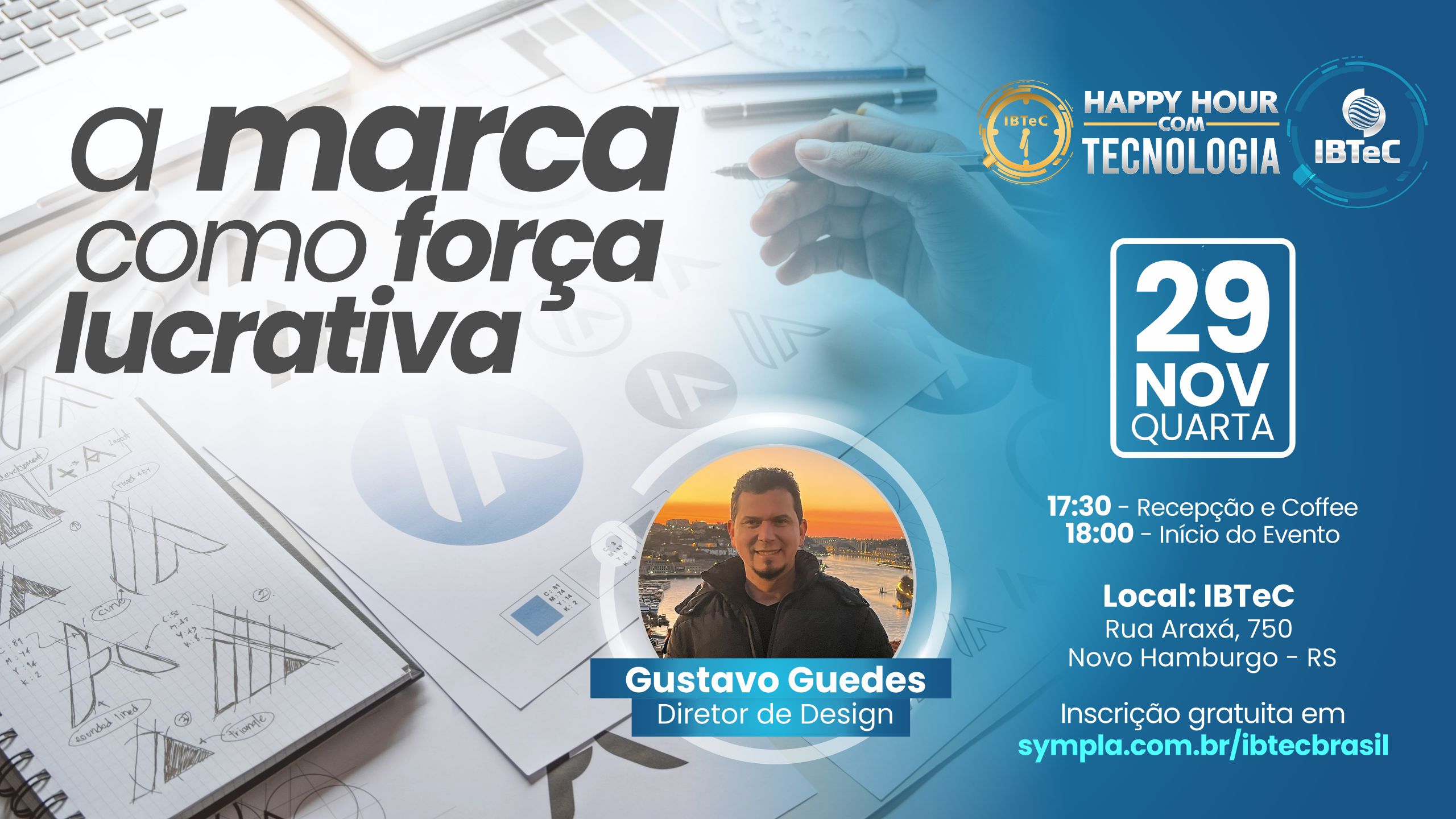 “A marca como força lucrativa”, tema da última edição de 2023 do Happy Hour com Tecnologia do IBTeC