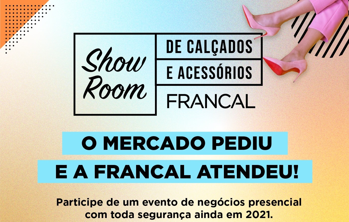 Show Room de Calçados e Acessórios Francal impulsiona vendas para a temporada de final do ano