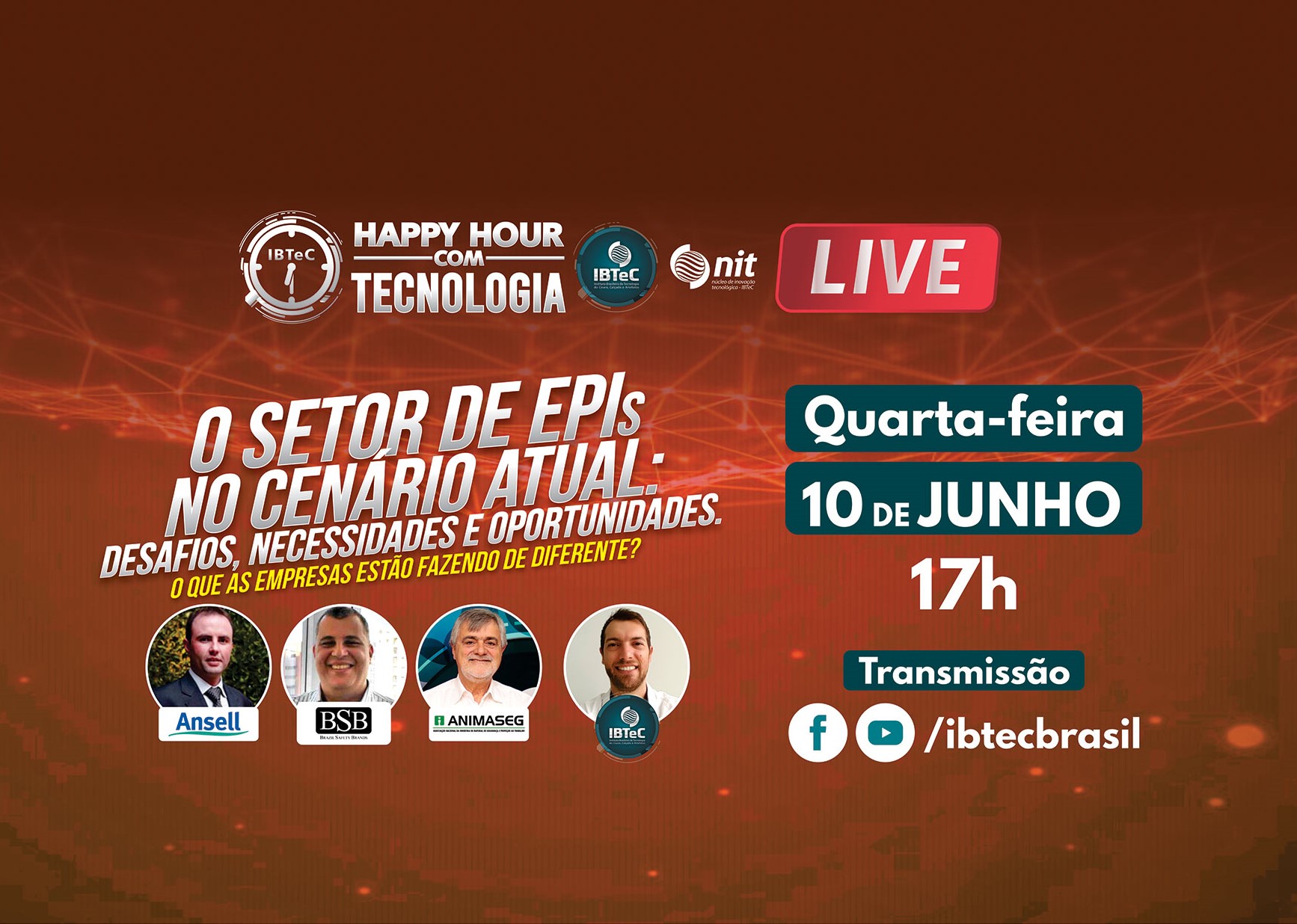 Oportunidades e tendências de mercado para os fabricantes de EPIs será tema de mais um Happy Hour com Tecnologia do IBTeC