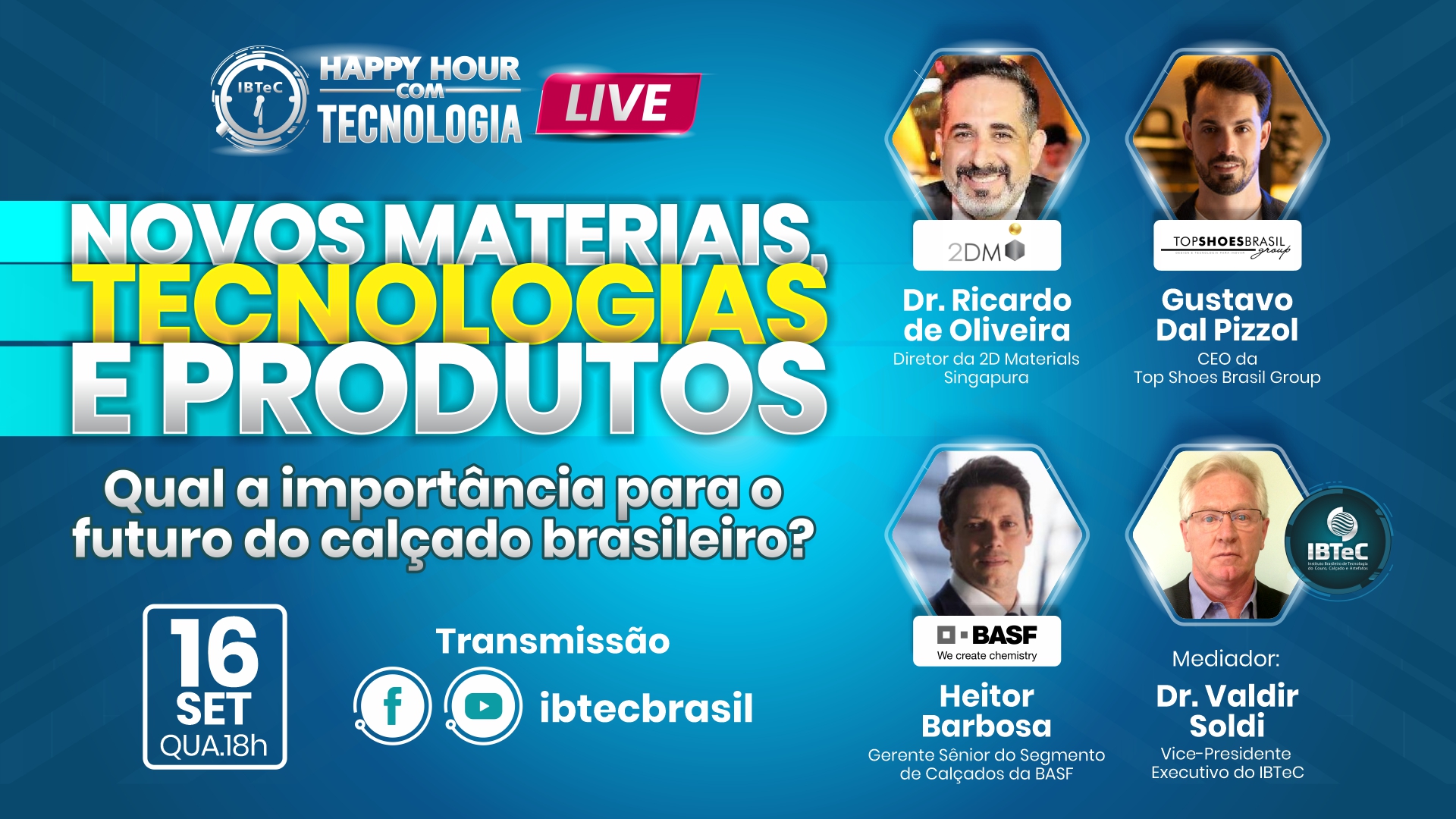 Novos materiais, tecnologias e produtos Para o setor de calçados será tema do Happy Hour Com tecnologia do IBTeC, dia 16/09