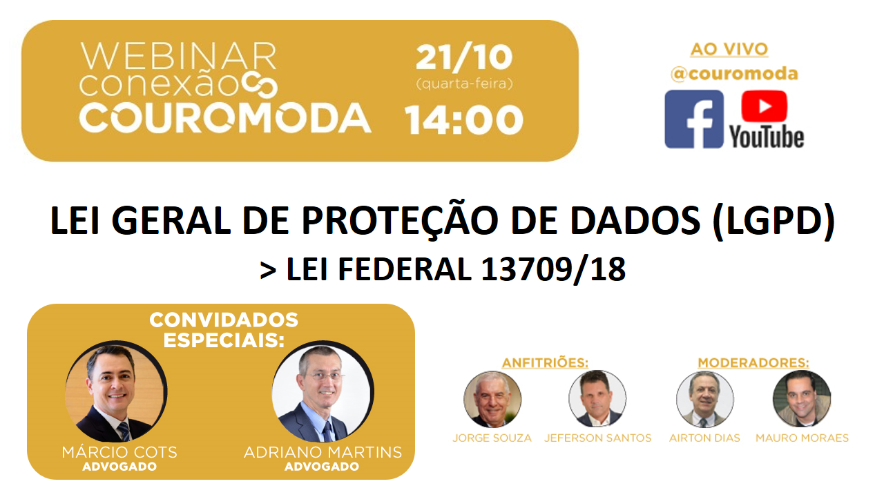 Lei Geral de Proteção de Dados Pessoais será tema central do próximo Conexão COUROMODA, dia 21, a partir das 14h
