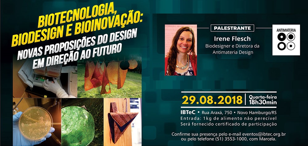 Biotecnologia, Biodesign e Bioinovação como propostas de design para o futuro